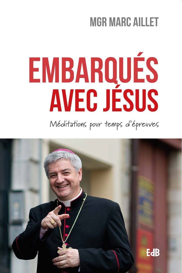 Embarqués Avec Jésus - Mgr Marc Aillet - Diocèse Bayonne 64