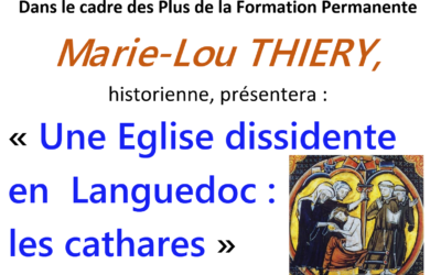 Conférence « Une Église dissidente en Languedoc : les cathares »
