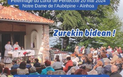 Mendekoste asteleheneko beila Ainhoan – Pèlerinage du lundi de Pentecôte 20 mai à à Aïnhoa