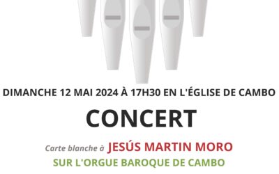 Jour de l’orgue à Cambo : concert avec Jesùs Martin Moro