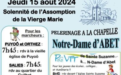 Pèlerinage et Pélé VTT à la chapelle Notre-Dame d’Abet – Assomption 2024