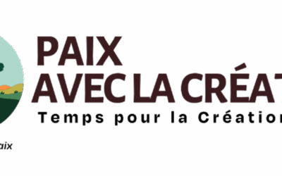 Temps pour la Création : «Paix avec la Création»
