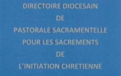 Promulgation du Directoire diocésain de pastorale sacramentelle