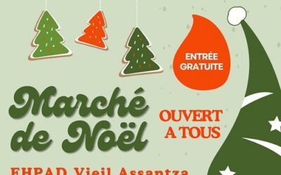 Marché de Noël de l’Ehpad Vieil Assantza à Cambo-les-Bains