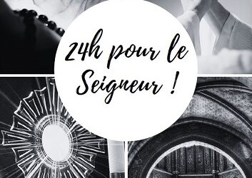 24h pour le Seigneur à l’église Sainte-Croix d’Oloron-Sainte-Marie