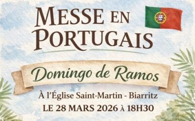 Messe des Rameaux en Portugais à Biarritz