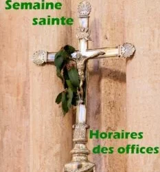 Semaine sainte 2026 : tous les horaires